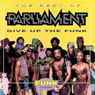 Give Up The Funk (Tear The Roof Off The Sucker) Un himno funk que fusiona ritmos explosivos con melodías pegadizas